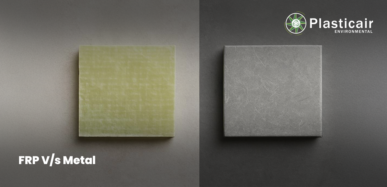 FRP Vs Metal Fans: Which is Better for Industrial Use? | Plasticair Environmental