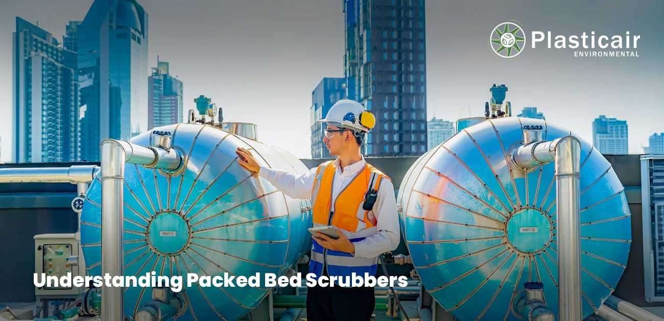 Vertical vs Horizontal Packed Bed Scrubbers: Which to Choose? | Plasticair Environmental